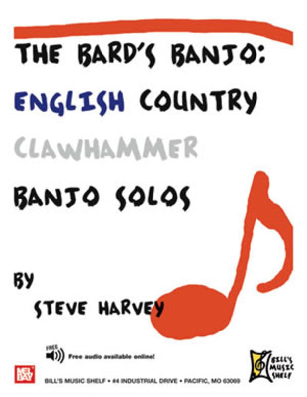 The Bard's Banjo: English Country Clawhammer Banjo Solos - Mel Bay 20669M