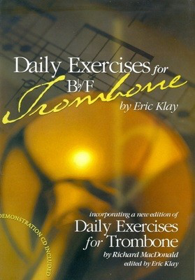 Klay/MacDonald - Daily Exercises - Bb & F Trombone/CD Australian Brass Works 603063876