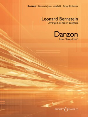 Danzon (from Fancy Free) - Full Score - Leonard Bernstein - Robert Longfield Boosey & Hawkes Full Score Score