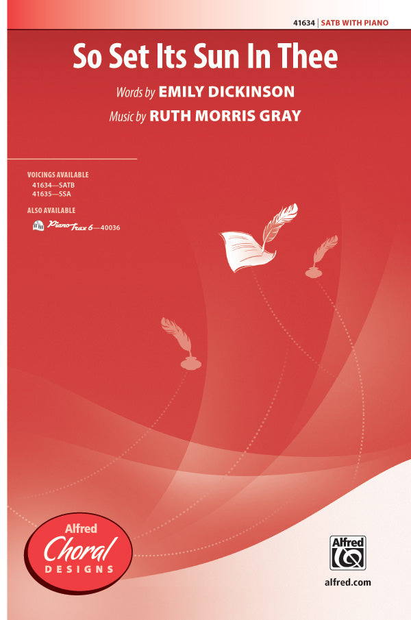 SO SET ITS SUN IN THEE SATB