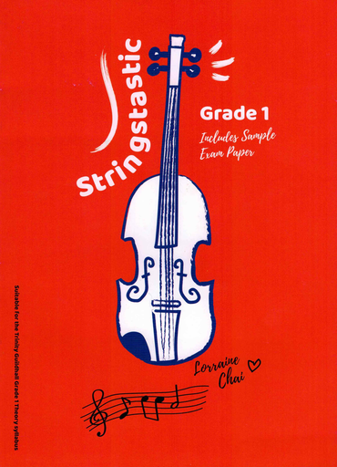 Stringstastic Grade 1 Violin (Trinity Guildhall) - Theory Book for Violinists Revised Edition by Lorraine Chai Stringstastic 9780645267068