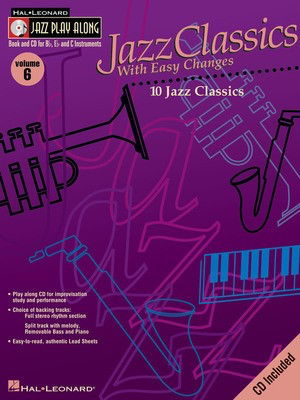 Jazz Classics with Easy Changes - Jazz Play-Along Volume 6 - Bb Instrument|Bass Clef Instrument|C Instrument|Eb Instrument Hal Leonard Lead Sheet /CD