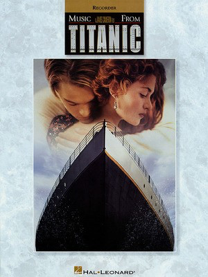 Music from Titanic for Recorder - James Horner - Recorder Hal Leonard Recorder Solo