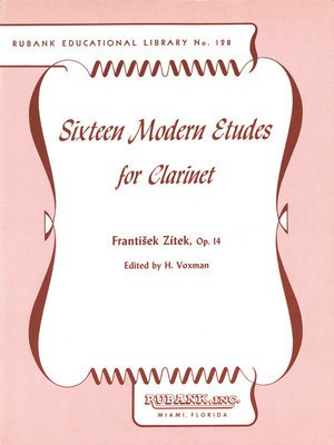Sixteen Modern Etudes for Clarinet, Op. 14 - Frantisek Zitek - Clarinet Rubank Publications