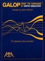 Galop (from The Comedians) - Xylophone Solo and Band - Dmitri Kabalevsky - Daniel Mitchell Hal Leonard Score/Parts