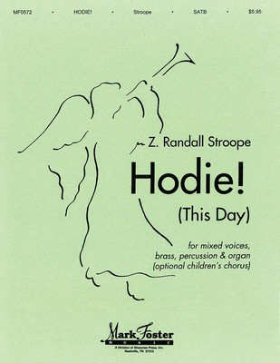 Hodie! (This Day) - Z. Randall Stroope - SATB Shawnee Press Choral Score Octavo