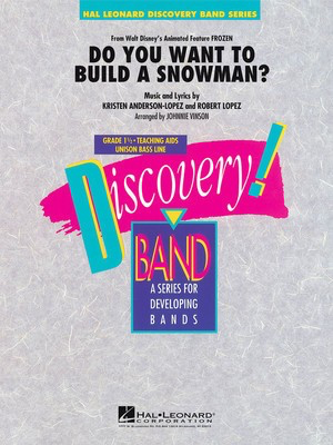 Do You Want to Build a Snowman? - from Frozen - Kristen Anderson-Lopez|Robert Lopez - Johnnie Vinson Hal Leonard Score/Parts