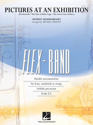 Pictures at an Exhibition - Modest Moussorgsky - Michael Sweeney Hal Leonard Score/Parts