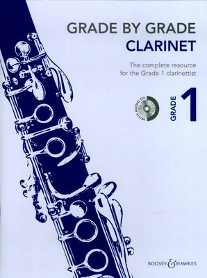 Grade By Grade - Clarinet Grade 1 - The complete resource for the Grade 1 clarinettist - Various - Clarinet Boosey & Hawkes /CD