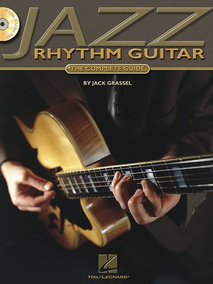 Jazz Rhythm Guitar - The Complete Guide - Guitar Jack Grassel Hal Leonard Guitar Solo /CD