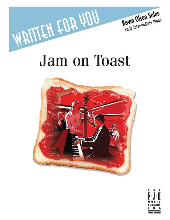 Jam on Toast - Piano (Digital Download)