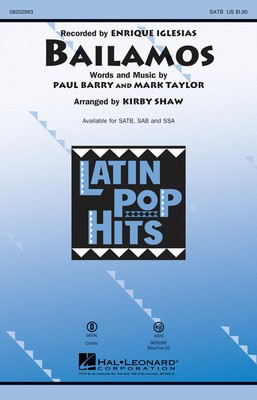 Bailamos - Mark Taylor|Paul Barry - SAB Kirby Shaw Hal Leonard Choral Score Octavo