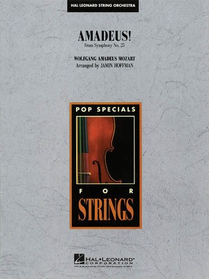 Amadeus! - Wolfgang Amadeus Mozart - Jamin Hoffman Hal Leonard Score/Parts