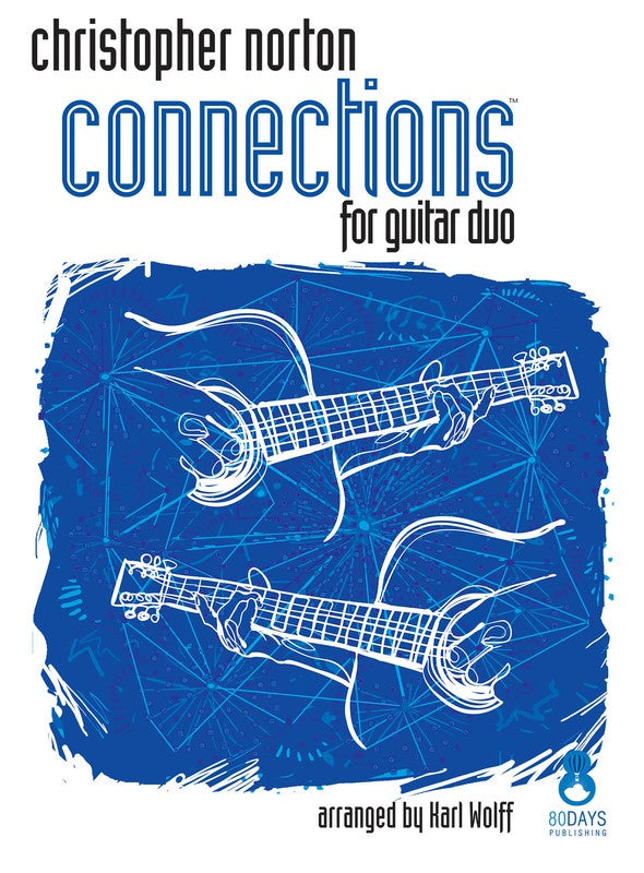 Norton - Connections - Guitar Duet 80 Days 9781908500410