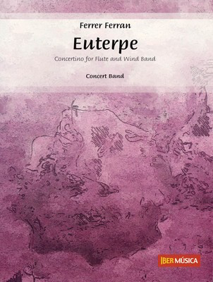 Euterpe - Concertino for Flute and Wind Band - Ferrer Ferran - De Haske Publications Score/Parts