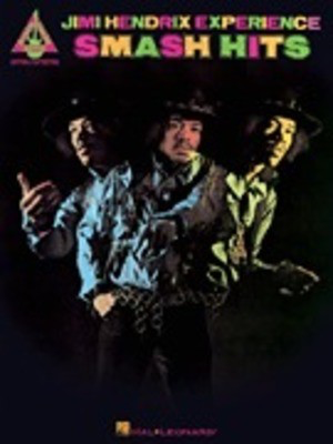 Jimi Hendrix Experience - Smash Hits - Guitar Hal Leonard Guitar TAB with Lyrics & Chords