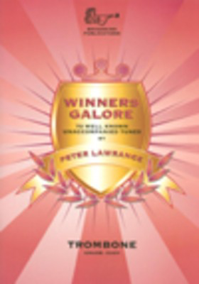 Winners Galore for Trombone Bass Clef - Trombone Peter Lawrence Brass Wind Publications