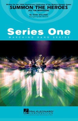 Summon the Heroes - John Williams - Eric Wilson Hal Leonard Score/Parts