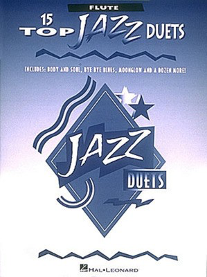 15 Top Jazz Duets - Flute - Various - Flute Hal Leonard Flute Duet