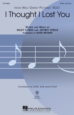 I Thought I Lost You - (from Bolt) - John Powell - SAB Mark Brymer Hal Leonard Choral Score Octavo