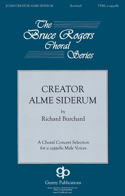 Creator Alme Siderum - Richard Burchard - SATB Gentry Publications Choral Score Octavo
