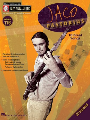 Jaco Pastorius - Jazz Play-Along Volume 116 - Bb Instrument|Bass Clef Instrument|C Instrument|Eb Instrument Hal Leonard Lead Sheet /CD