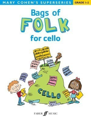 Bags of Folk for Cello - Mary Cohen - Cello Faber Music