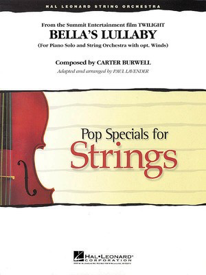 Bella's Lullaby (from Twilight) - (Solo Piano Feature with opt. winds) - Carter Burwell - Paul Lavender Hal Leonard Score/Parts