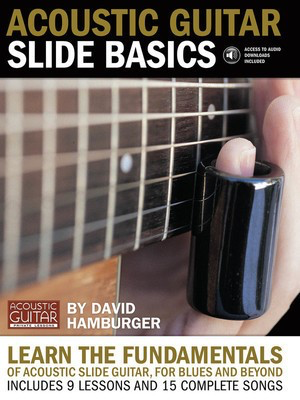 Acoustic Guitar Slide Basics - Guitar David Hamburger String Letter Publishing Guitar TAB Sftcvr/Online Audio