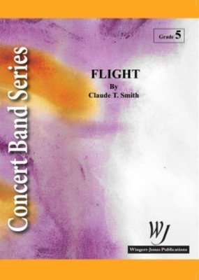 Flight - Claude T. Smith - Wingert-Jones Publications Score/Parts