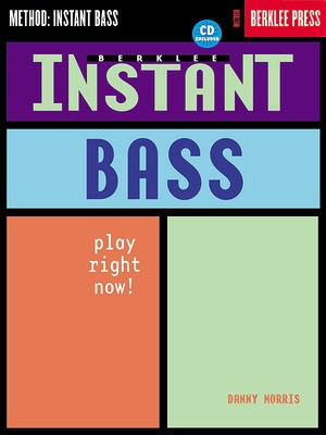 Instant Bass - Play Right Now! - Double Bass Danny Morris Berklee Press /CD