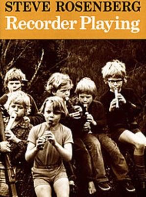 Recorder Playing - Steve Rosenberg - Descant Recorder Boosey & Hawkes