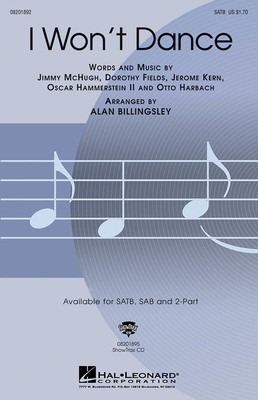 I Won't Dance - SAB Alan Billingsley Hal Leonard Choral Score Octavo