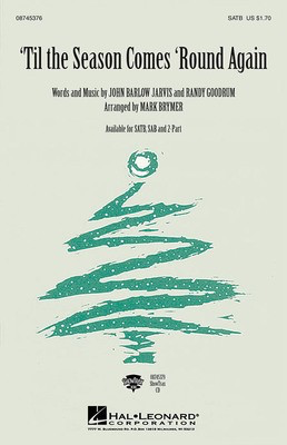Til the Season Comes 'Round Again - SATB Mark Brymer Hal Leonard Choral Score Octavo