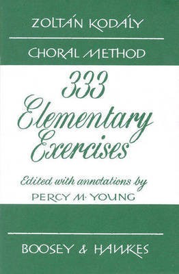Kodaly - 333 Elementary Exercises in Sight Singing - Classical Vocal Boosey & Hawkes 48002815