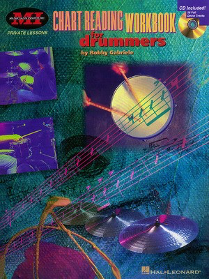 Chart Reading Workbook for Drummers - Bobby Gabriele - Drums Musicians Institute Press /CD