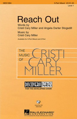 Reach Out - Angela Darter Stogsdill|Cristi Cary Miller - 3-Part Mixed Hal Leonard Choral Score Octavo