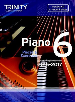 Piano Pieces & Exercises - Grade 6 with CD - 2015-2017 - Trinity College London TCL12869