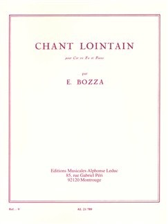 Bozza - Chant Lontain - French Horn/Piano Accompaniiment Leduc AL21789