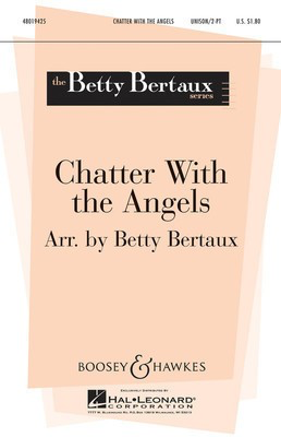 Chatter with the Angels - Betty Bertaux Choral Series - 2-Part Betty Bertaux Boosey & Hawkes Octavo