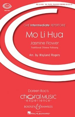 Mo Li Hua - (Jasmine Flower) - SA Boosey & Hawkes Choral Score Octavo