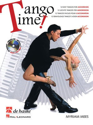 Tango Time! - 12 Easy Tangos for Accordion - Myriam Mees - Accordion De Haske Publications