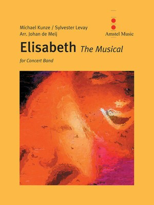 Elisabeth - Score & Parts - Johan de Meij - Amstel Music Score/Parts