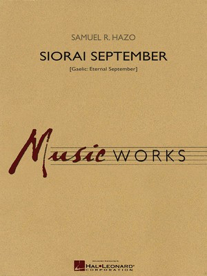 Siorai September - Samuel R. Hazo - Hal Leonard Score/Parts