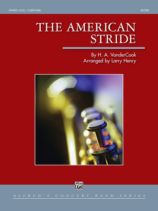 The American Stride - Concert Band Conductor Score & Parts (Digital Download)