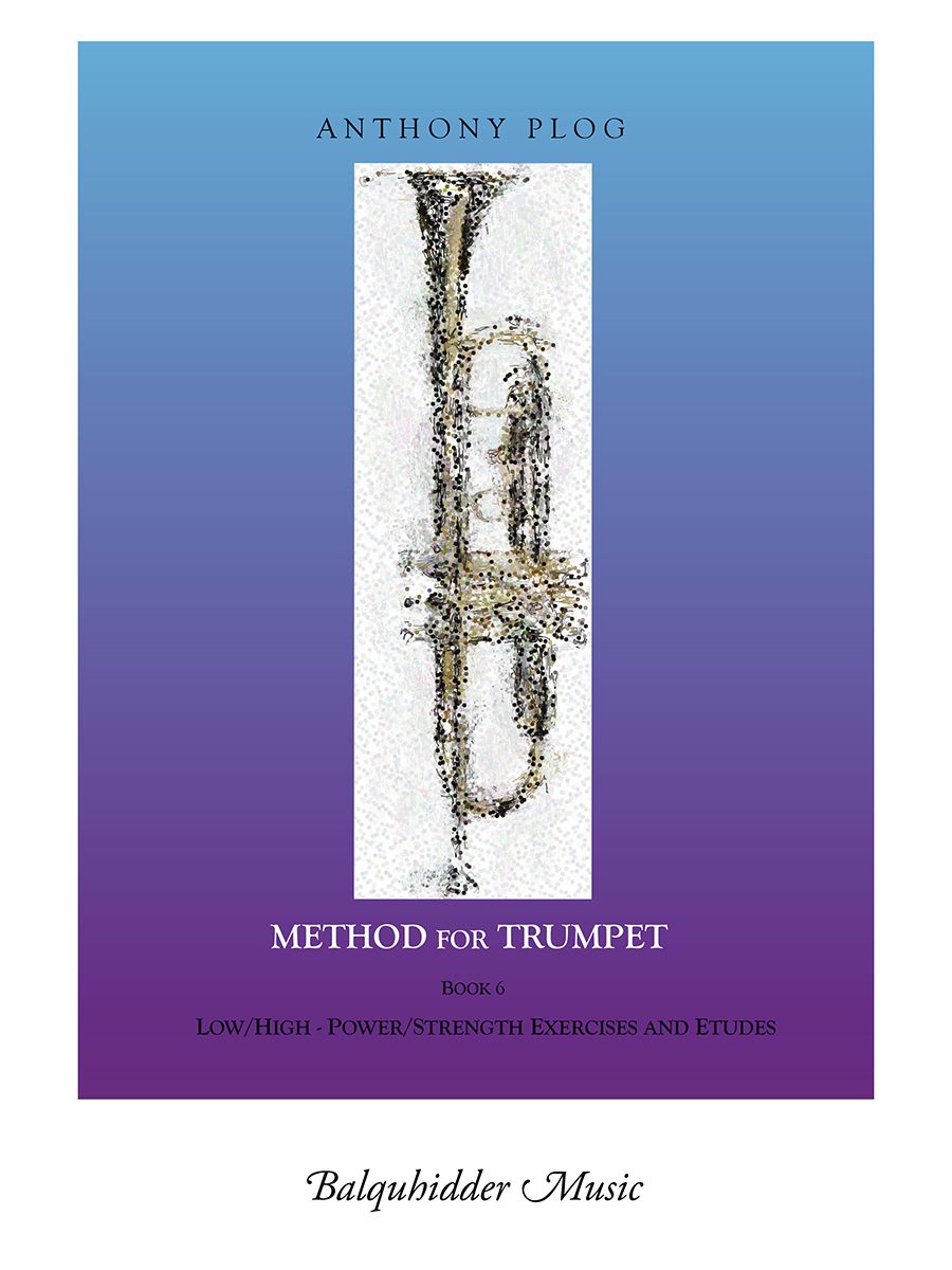 Method for Trumpet Book 6 (Low/High-Power/Strength) - Plog