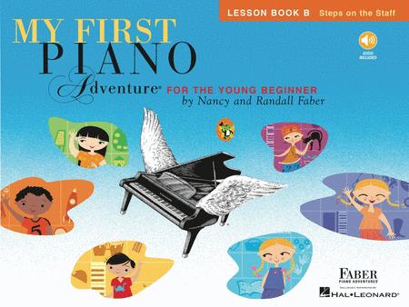 My First Piano Adventure Lesson Book B - Piano/Online Audio Access by Faber/Faber Hal Leonard 420261
