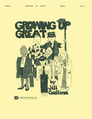 Growing Up Great - Jill Gallina Shawnee Press Score
