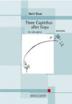 Three Caprichos after Goya - for solo guitar - Brett Dean - Classical Guitar Bote & Bock