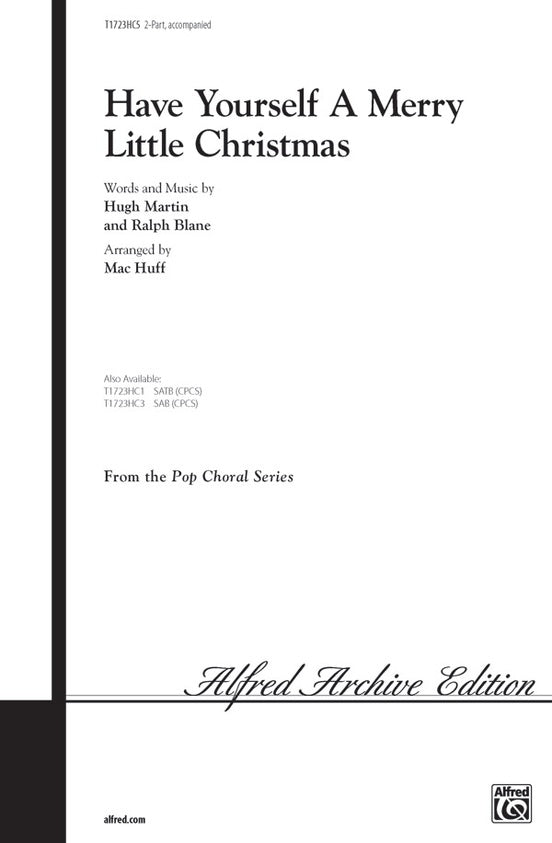 Have Yourself a Merry Little Christmas – 2-Part Choral Octavo (Digital Download)